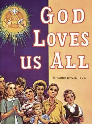 Isten mindnyájunkat szeret - God Loves Us All