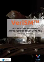Verism - Szolgáltatásmenedzsment-megközelítés a digitális korban - Verism - A Service Management Approach for the Digital Age