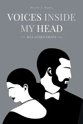 Hangok a fejemben: Relationships - Voices Inside My Head: Relationships