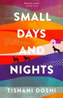 Kis napok és éjszakák - a 2020-as Ondaatje-díj jelöltjei közé került. - Small Days and Nights - Shortlisted for the Ondaatje Prize 2020