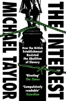 Érdekesség - Hogyan állt ellen a brit hatalom a rabszolgaság eltörlésének? - Interest - How the British Establishment Resisted the Abolition of Slavery