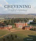 Chevening: A diplomácia székhelye - Chevening: A Seat of Diplomacy