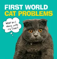 First World Cat Problems: Mit csinálok az életemmel? - First World Cat Problems: What Am I Doing with My Lives?