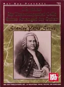 J. S. Bach: Hat kíséret nélküli csellószvit gitárra hangszerelve - J. S. Bach: Six Unaccompanied Cello Suites Arranged for Guitar