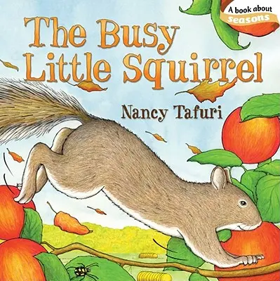 A szorgos kis mókus - The Busy Little Squirrel