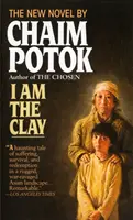 Én vagyok az agyag - I Am the Clay