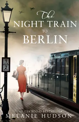 Az éjszakai vonat Berlinbe - The Night Train to Berlin