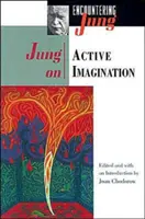 Jung az aktív képzeletről - Jung on Active Imagination