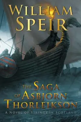 Asbjorn Thorleikson története - The Saga of Asbjorn Thorleikson