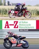 A-Z olasz motorkerékpár-gyártók - A-Z of Italian Motorcycle Manufacturers