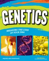 Genetika: A DNS kódjának feltörése - Genetics: Breaking the Code of Your DNA