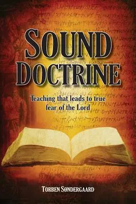 Egészséges tanítás: Az Úr valódi félelméhez vezető tanítás - Sound Doctrine: Teaching that leads to true fear of the Lord