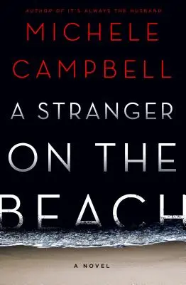 Idegen a tengerparton - regény - Stranger on the Beach - A Novel