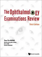 Szemészeti vizsgálatok áttekintése (harmadik kiadás) - Ophthalmology Examinations Review, the (Third Edition)