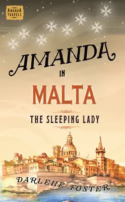 Amanda Máltán, 8. rész: Az alvó hölgy - Amanda in Malta, 8: The Sleeping Lady