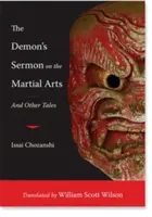 A démon prédikációja a harcművészetekről: És más történetek - The Demon's Sermon on the Martial Arts: And Other Tales