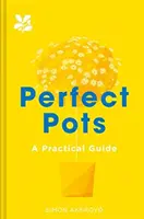 Tökéletes edények: Gyakorlati útmutató - Perfect Pots: A Practical Guide