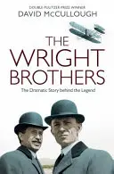 Wright testvérek - A drámai történet a történet mögött - Wright Brothers - The Dramatic Story-Behind-the-Story