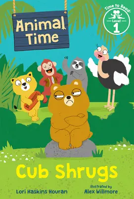 Cub Shrugs (Animal Time: Time to Read, 1. szint) - Cub Shrugs (Animal Time: Time to Read, Level 1)