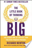 A nagy gondolkodás kis könyve - The Little Book of Thinking Big