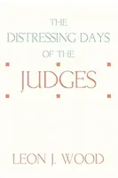 A bírák nyomasztó napjai - The Distressing Days of the Judges