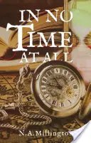 Pillanatok alatt - (A Time for Tanechka folytatása) - In No Time At All - (Sequel to Time For Tanechka)