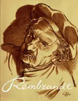 Rembrandt: Rembrandt: Art Masters Series - Rembrandt: Art Masters Series