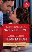 Kamu eljegyzés, nashville-i stílusban / A kilenc hónapos kísértés - Kamu eljegyzés, nashville-i stílusban - Fake Engagement, Nashville Style / A Nine-Month Temptation - Fake Engagement, Nashville Style