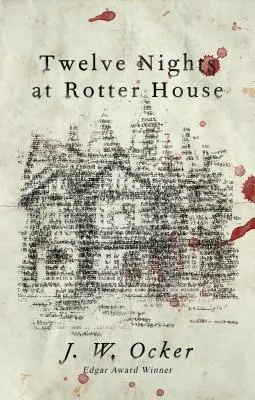 Tizenkét éjszaka a Rotter-házban - Twelve Nights at Rotter House