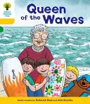 Oxford Reading Tree: Decode and Develop More A Level 5 - Queen Waves (Hunt Roderick (Szerző és sorozatíró)) - Oxford Reading Tree: Decode and Develop More A Level 5 - Queen Waves (Hunt Roderick (Author & Series Creator))