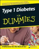 1-es típusú cukorbetegség a Dummies számára - Type 1 Diabetes for Dummies