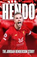 Hendo: Jordan Henderson története - Hendo: The Jordan Henderson Story