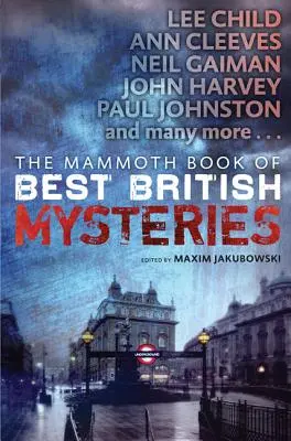 A legjobb brit rejtélyek mamutkönyve, 10. kötet - The Mammoth Book of Best British Mysteries, Volume 10