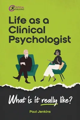 Élet mint klinikai pszichológus: Milyen ez valójában? - Life as a clinical psychologist: What is it really like?