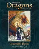 Dreams of Dragons & Dragon Kin Coloring Book (Phelan Ravynne (Ravynne Phelan))