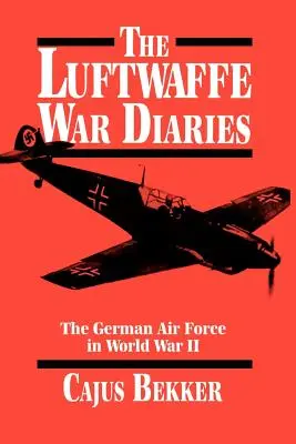 A Luftwaffe háborús naplói - The Luftwaffe War Diaries