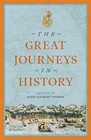 A történelem nagy utazásai - The Great Journeys in History