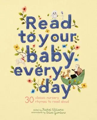 Čtěte svému dítěti každý den: 30 klasických dětských říkanek, které si můžete číst nahlas - Read to Your Baby Every Day: 30 Classic Nursery Rhymes to Read Aloud