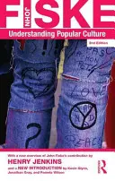 A populáris kultúra megértése - Understanding Popular Culture