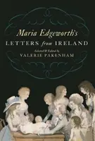 Maria Edgeworth írországi levelei - Maria Edgeworth's Letters from Ireland