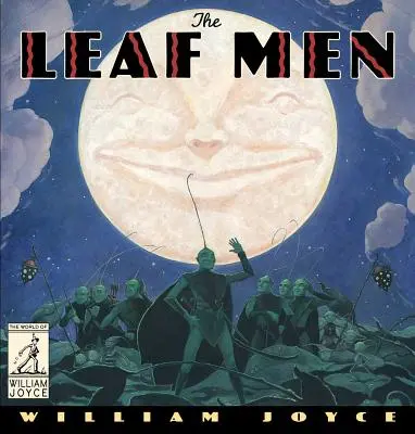 A levélemberek: És a bátor jó bogarak - The Leaf Men: And the Brave Good Bugs