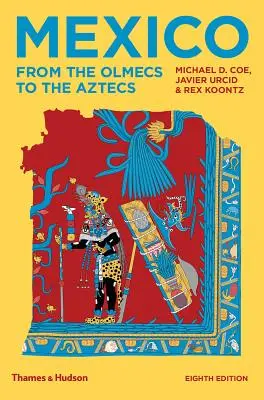 Mexikó: Az olmékoktól az aztékokig - Mexico: From the Olmecs to the Aztecs