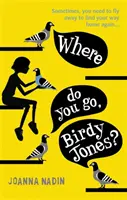 Hová mész, Birdy Jones? - Where Do You Go, Birdy Jones?