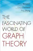 A gráfelmélet lenyűgöző világa - The Fascinating World of Graph Theory