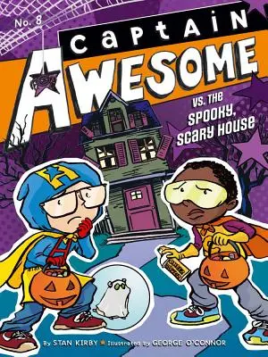 Csodálatos Kapitány a kísérteties, ijesztő ház ellen, 8 - Captain Awesome vs. the Spooky, Scary House, 8