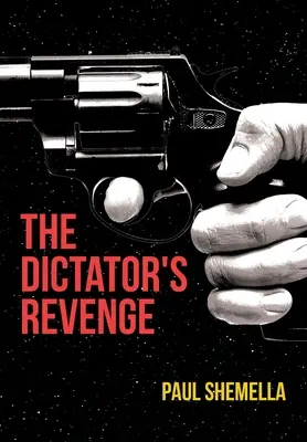 A diktátor bosszúja - The Dictator's Revenge