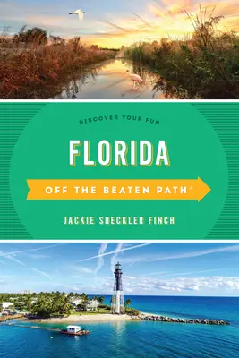 Florida Off the Beaten Path(r): Fedezd fel a szórakozást - Florida Off the Beaten Path(r): Discover Your Fun