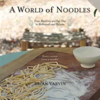 A tészták világa - World of Noodles