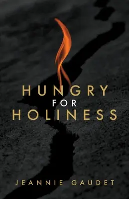 Éhes vagyok a szentségre - Hungry for Holiness