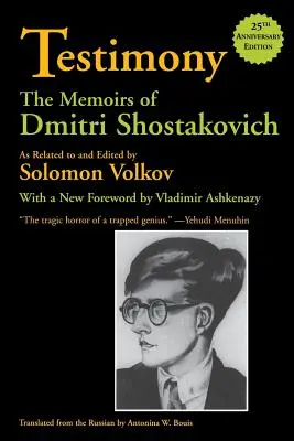 Tanúságtétel: Dmitrij Sosztakovics emlékiratai - Testimony: The Memoirs of Dmitri Shostakovich